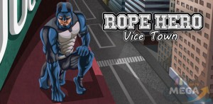 rope hero vice town game