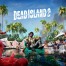 تكنيك لعبة dead island 2