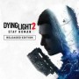 dying light 2 stay human reloaded edition