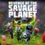 revenge of the savage planet