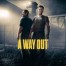 a way out