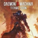 daemon x machina titanic scion